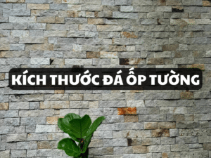 kich thuoc da op tuong