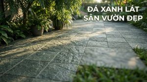 Đá xanh lát sân vườn đẹp
